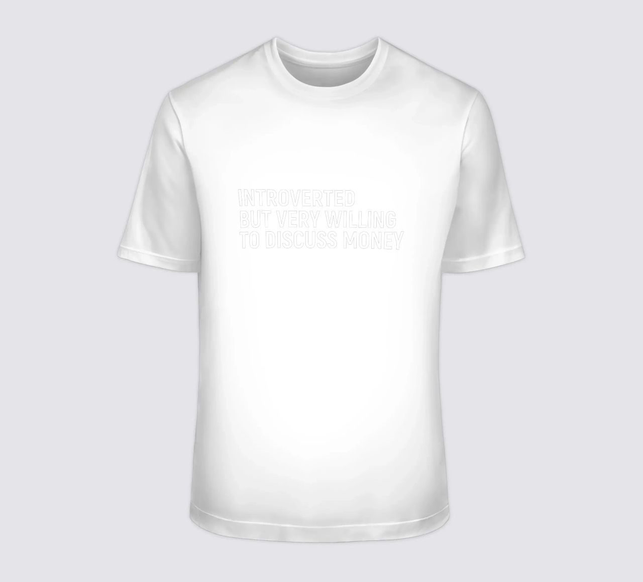 Introverted but very willing to discuss money t-shirt da happieeagle