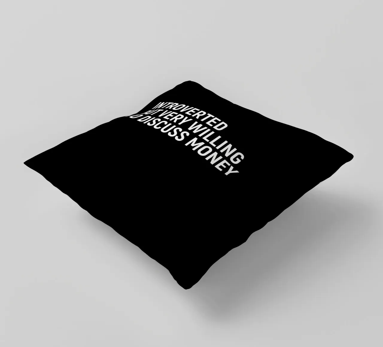 Introverted but very willing to discuss money decorative cushion by happieeagle