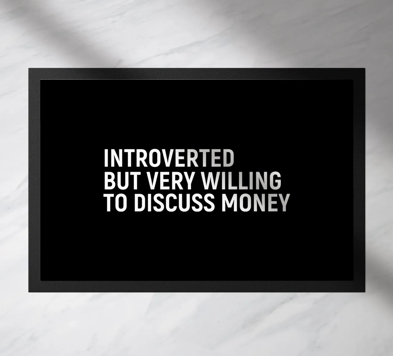 Introverted but very willing to discuss money Fußmatte von happieeagle