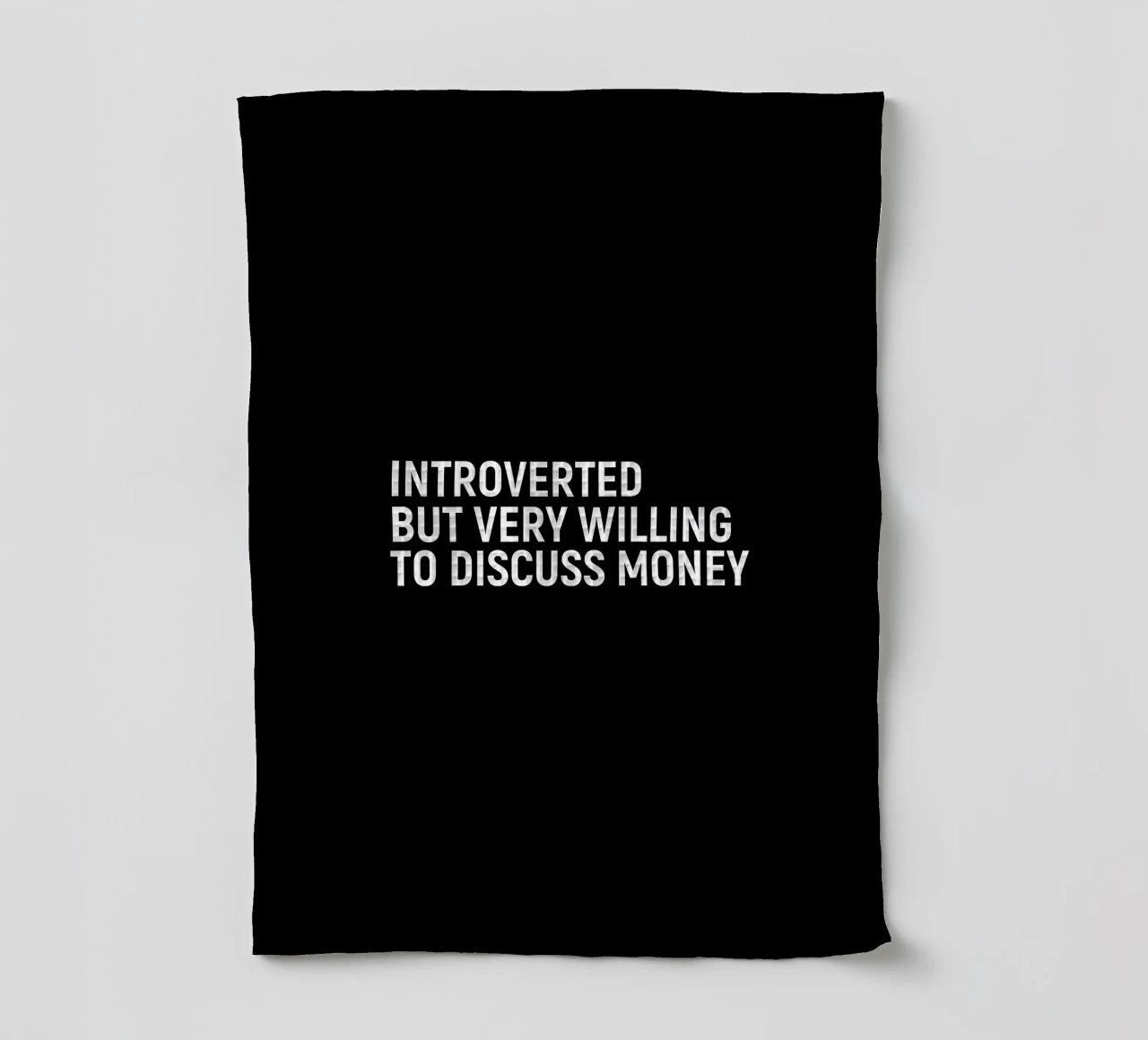 Introverted but very willing to discuss money canovaccio da cucina da happieeagle