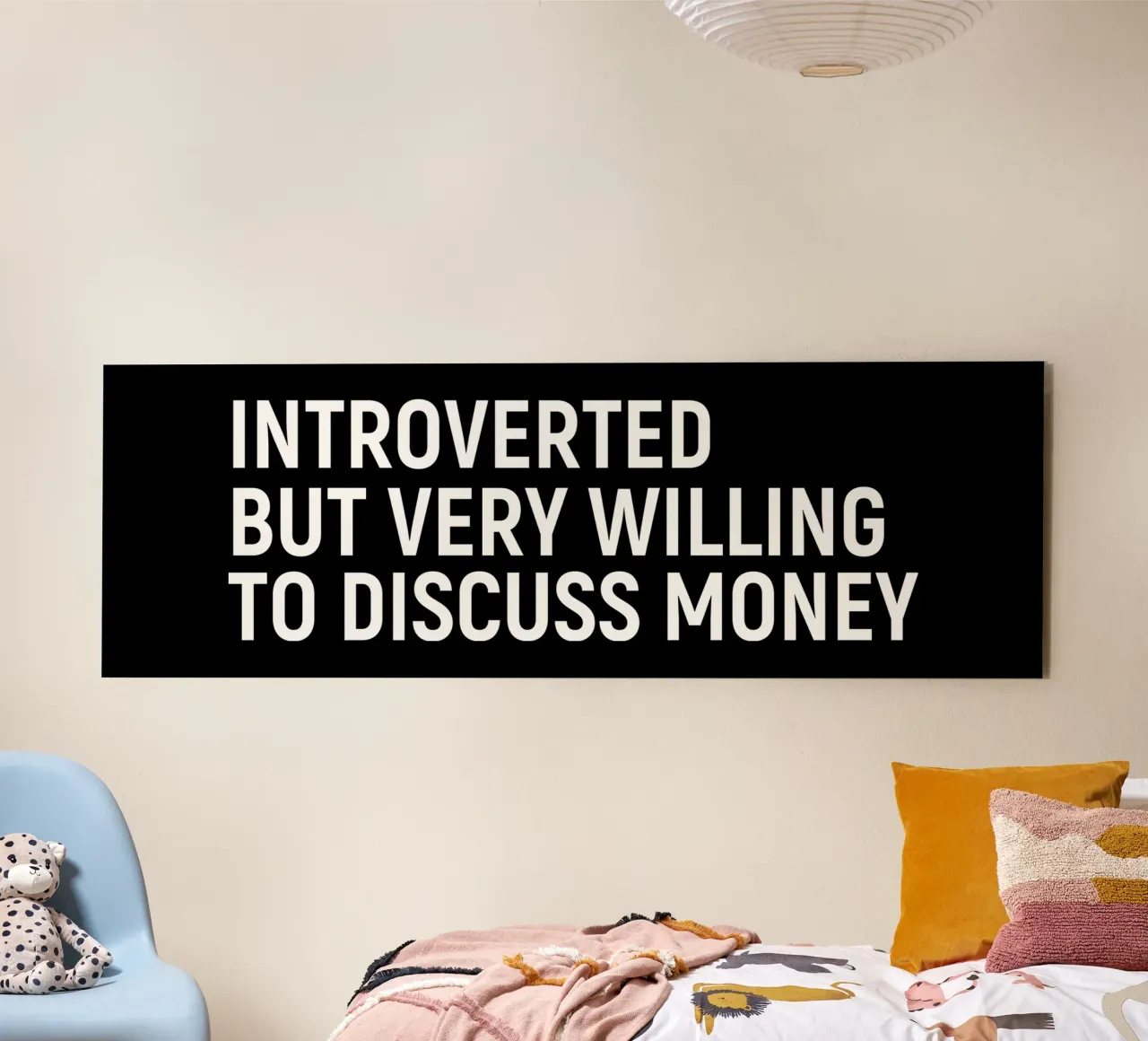 Introverted but very willing to discuss money alluminio dibond da happieeagle