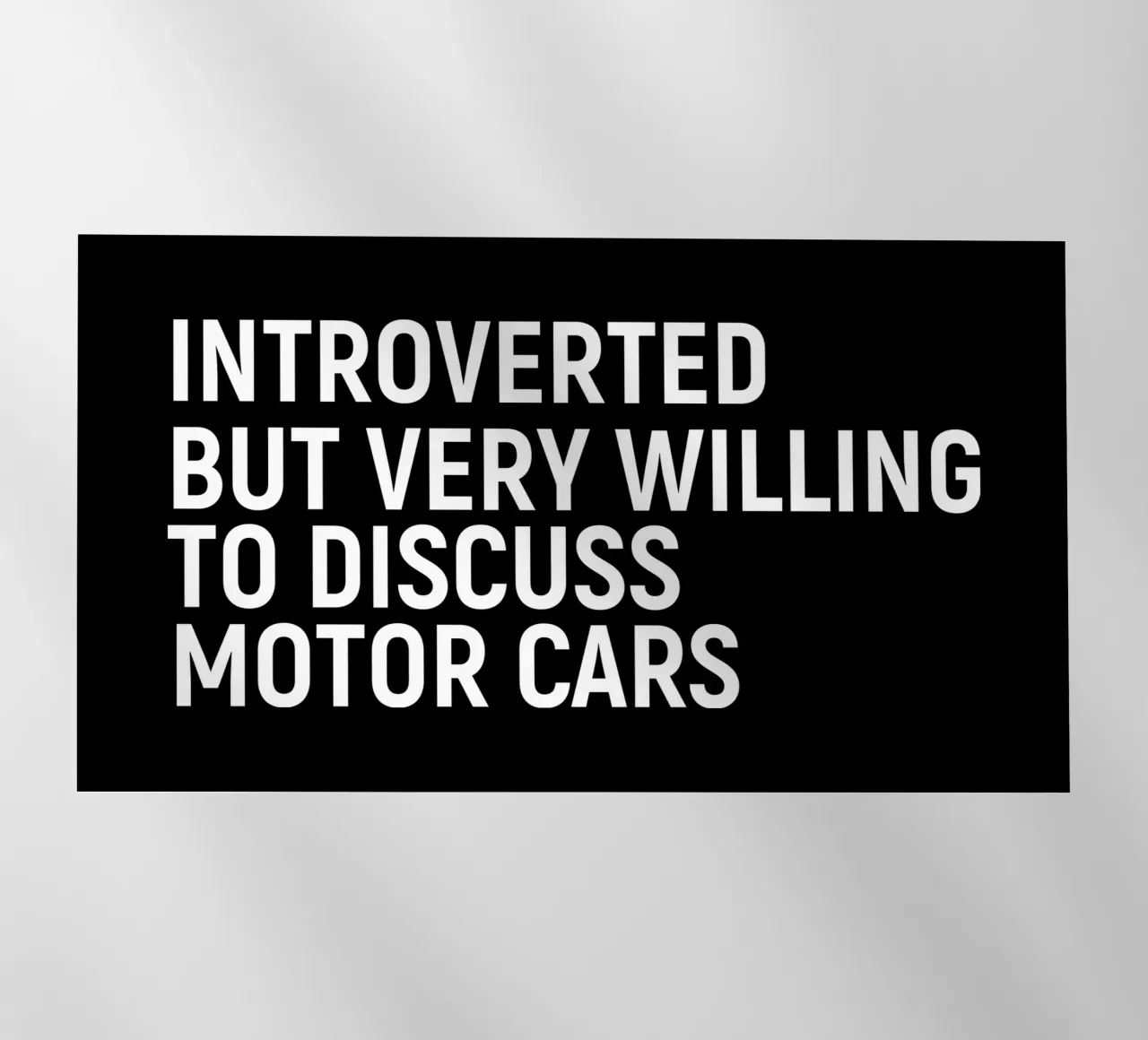Introverted but very willing to discuss motor cars pellicola backlit da happieeagle