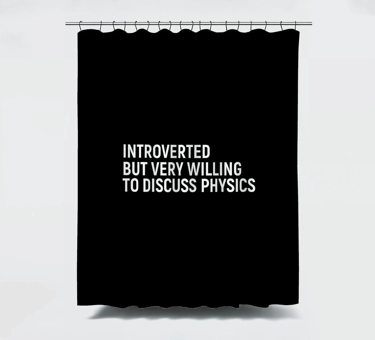Introverted but very willing to discuss physics tenda da doccia da happieeagle