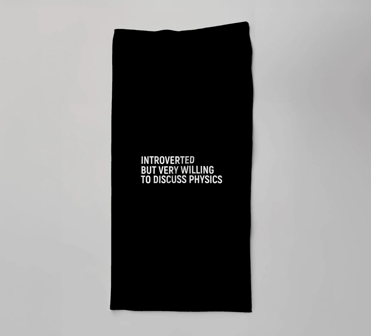 Introverted but very willing to discuss physics asciugamano da bagno da happieeagle