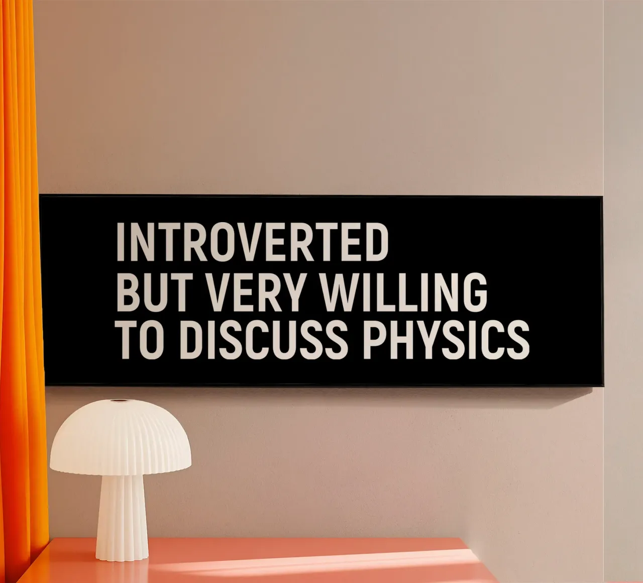 Introverted but very willing to discuss physics acrylic glass by happieeagle