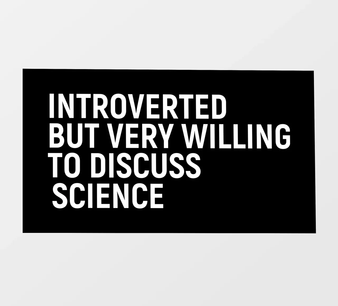 Introverted but very willing to discuss science Fototapete von happieeagle