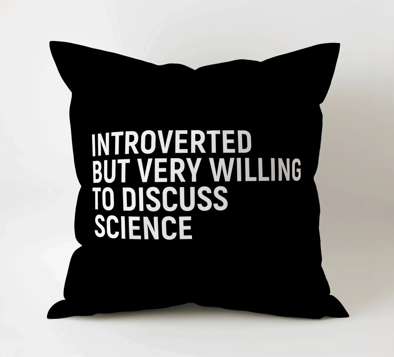 Introverted but very willing to discuss science cuscino da happieeagle