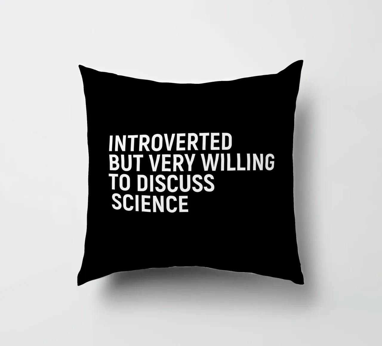 Introverted but very willing to discuss science coussin de happieeagle