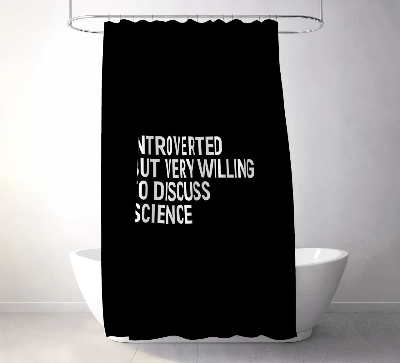 Introverted but very willing to discuss science tenda da doccia da happieeagle