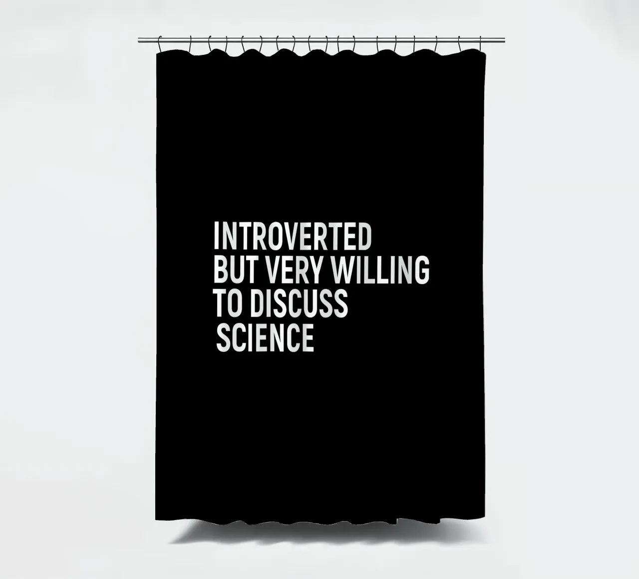 Introverted but very willing to discuss science tenda da doccia da happieeagle