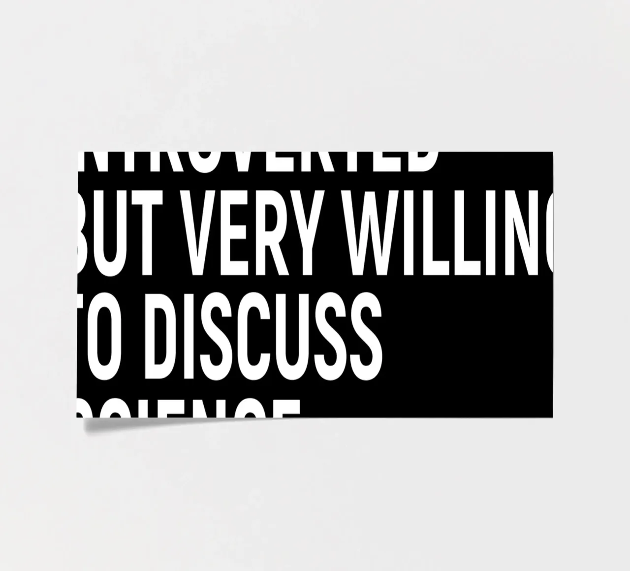 Introverted but very willing to discuss science foglio adesivo da happieeagle