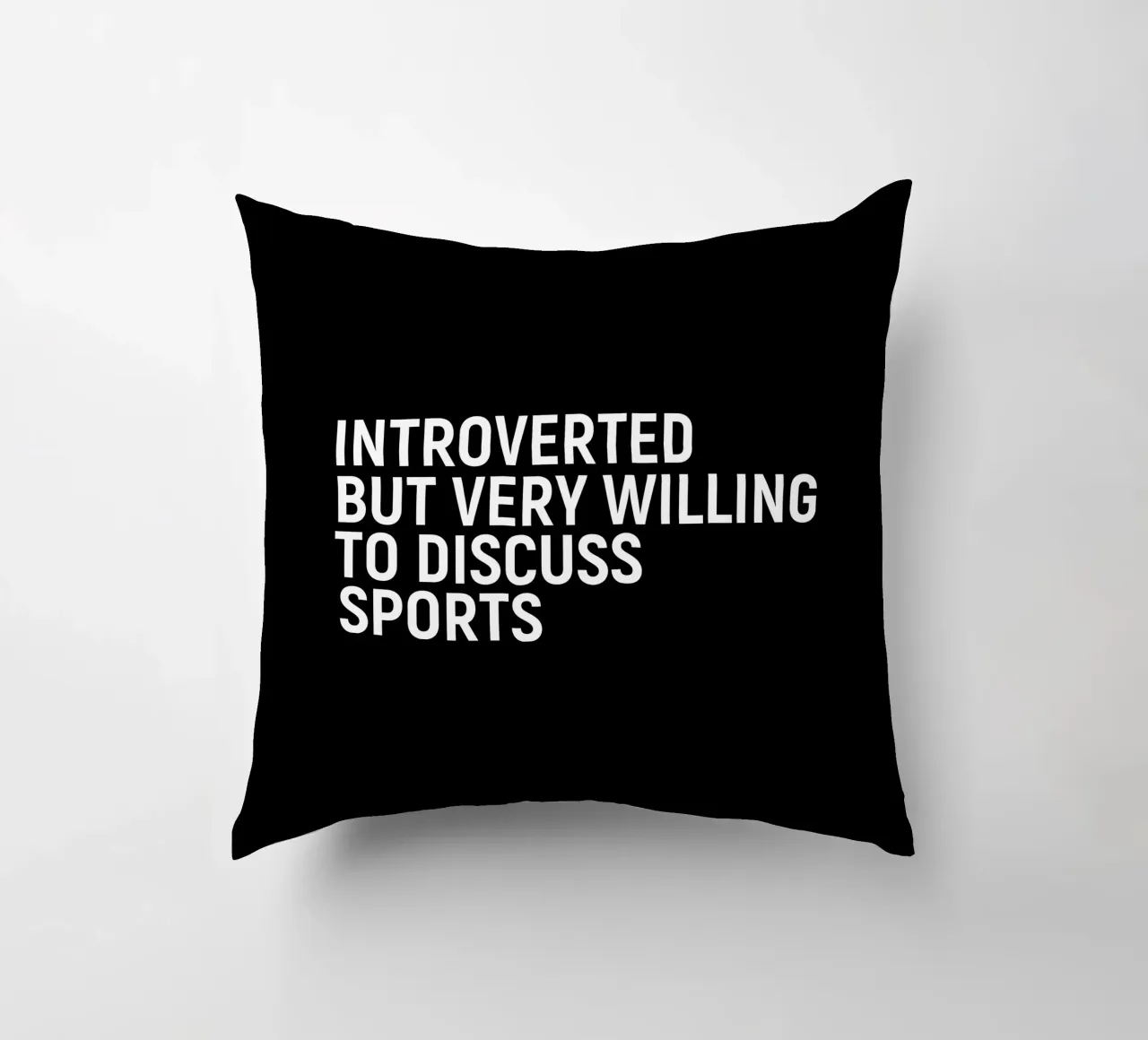 Introverted but very willing to discuss sports cuscino da happieeagle