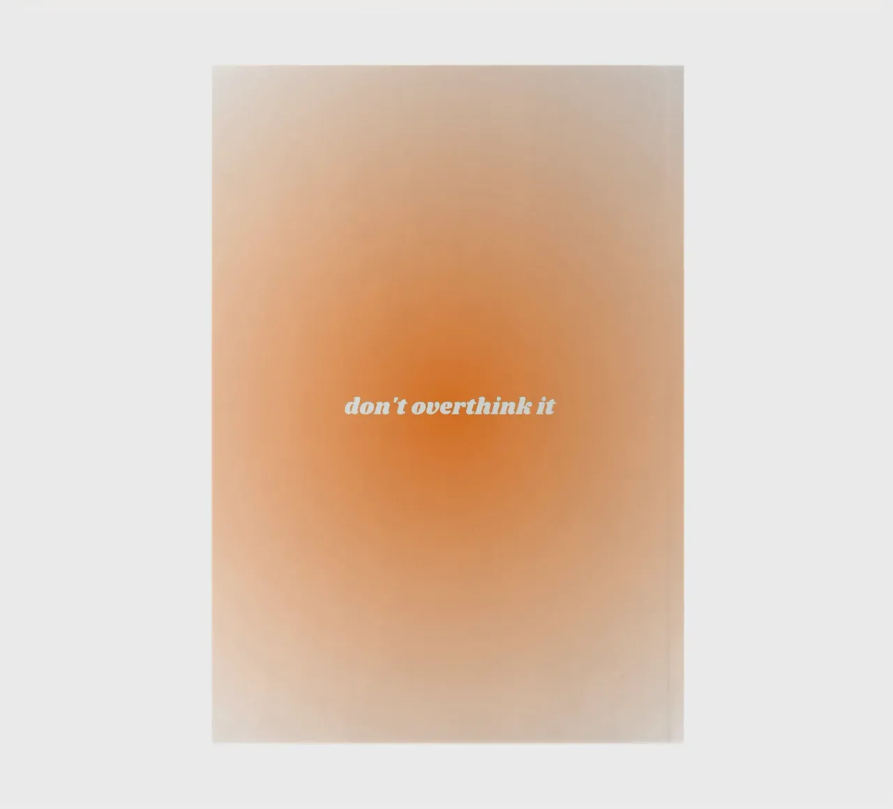 Don't overthink it quote notebook by Paigaam Studio