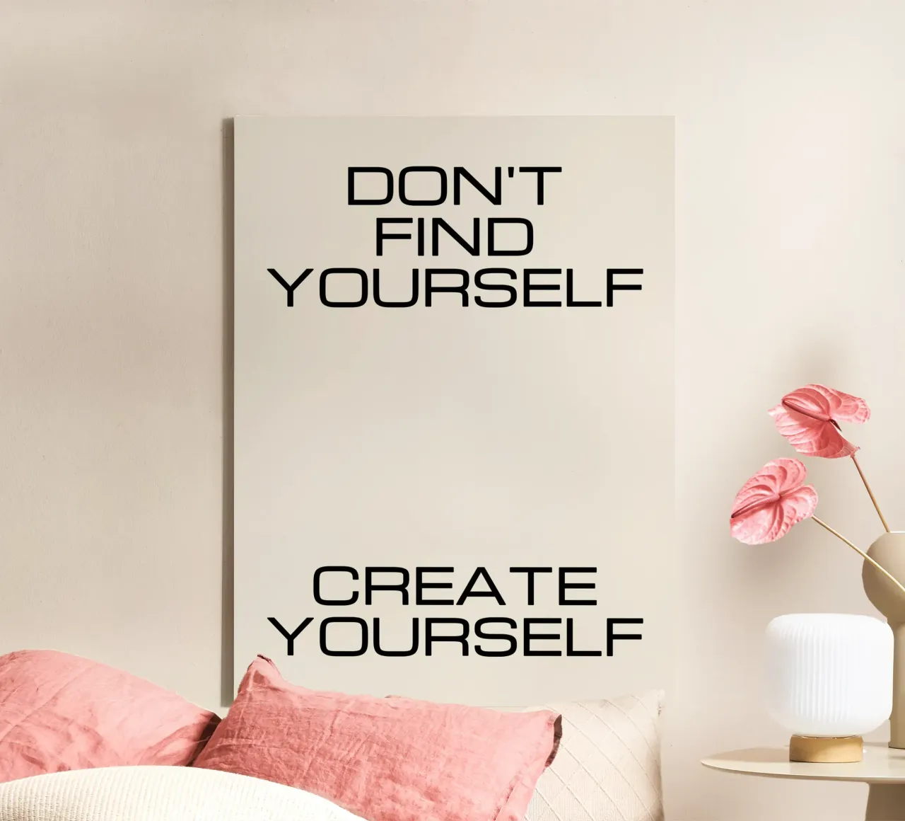 Don't find yourself create yourself quote canvas by Paigaam Studio