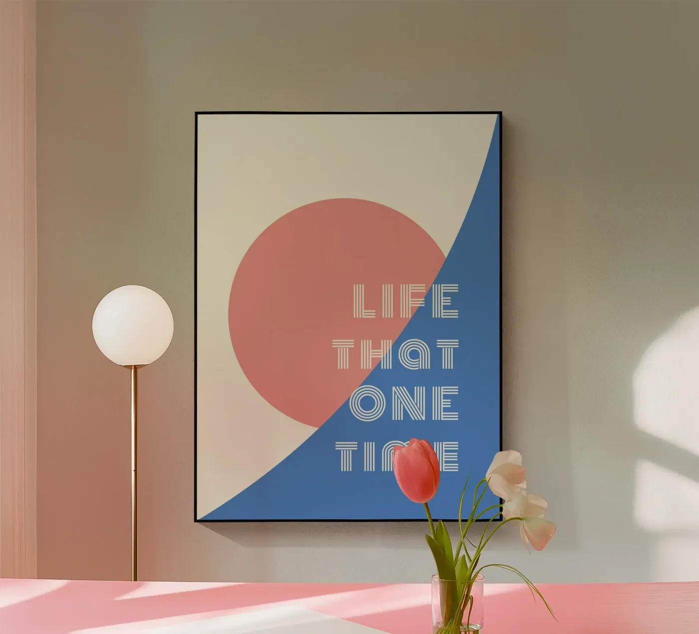 LIFE THAT ONE TIME acrylic glass by natural neutral