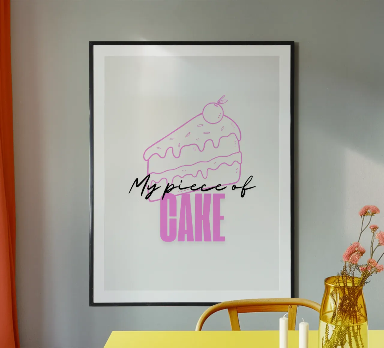 Sei il mio pezzo di torta! poster da Street Boutique