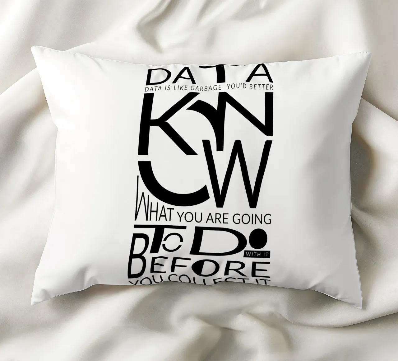 Data is like... Kissen von LIMITED EDITION LETTERS
