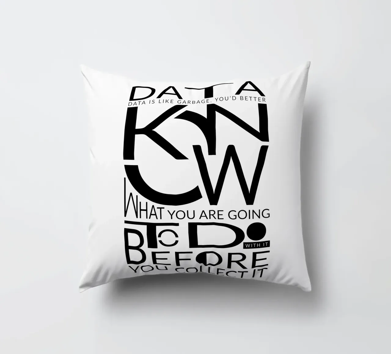 Data is like... Kissen von LIMITED EDITION LETTERS