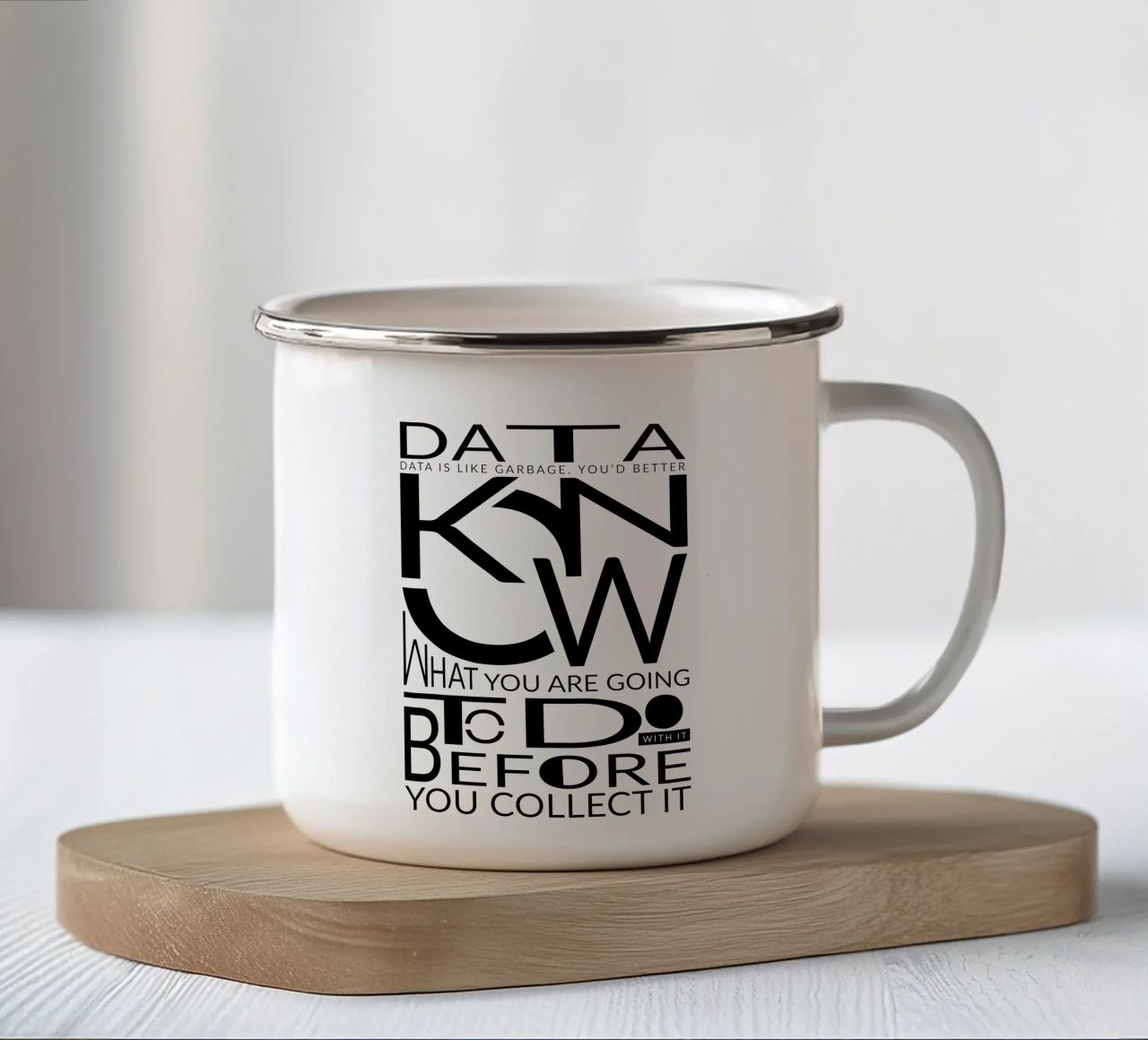 Data is like... Emaille Tasse von LIMITED EDITION LETTERS