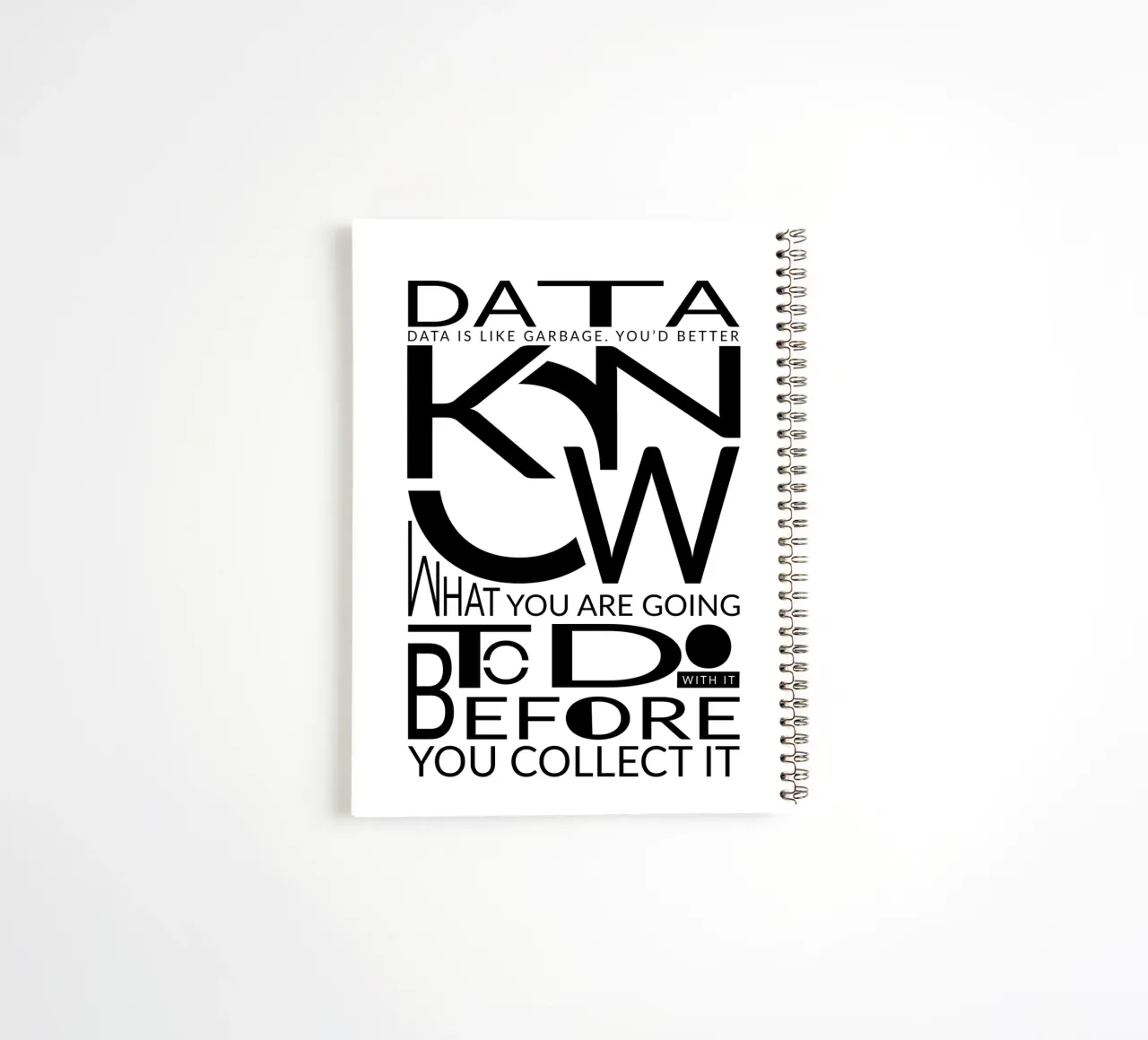 Data is like... spiral notebook by LIMITED EDITION LETTERS