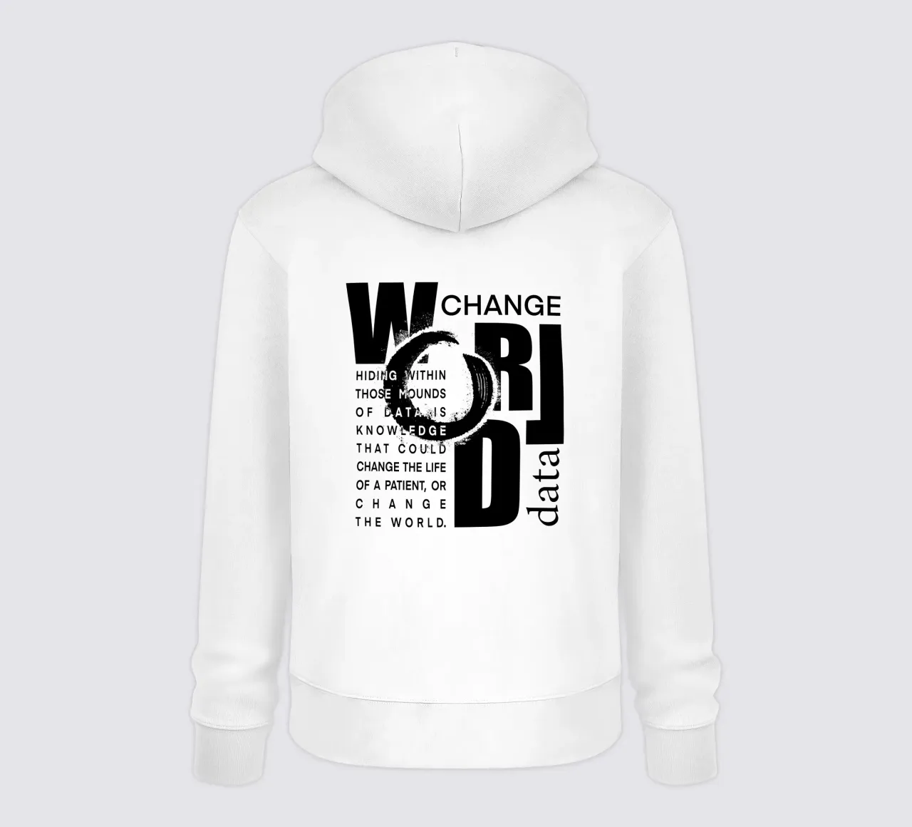 Data could change the world sudadera con capucha de LIMITED EDITION LETTERS