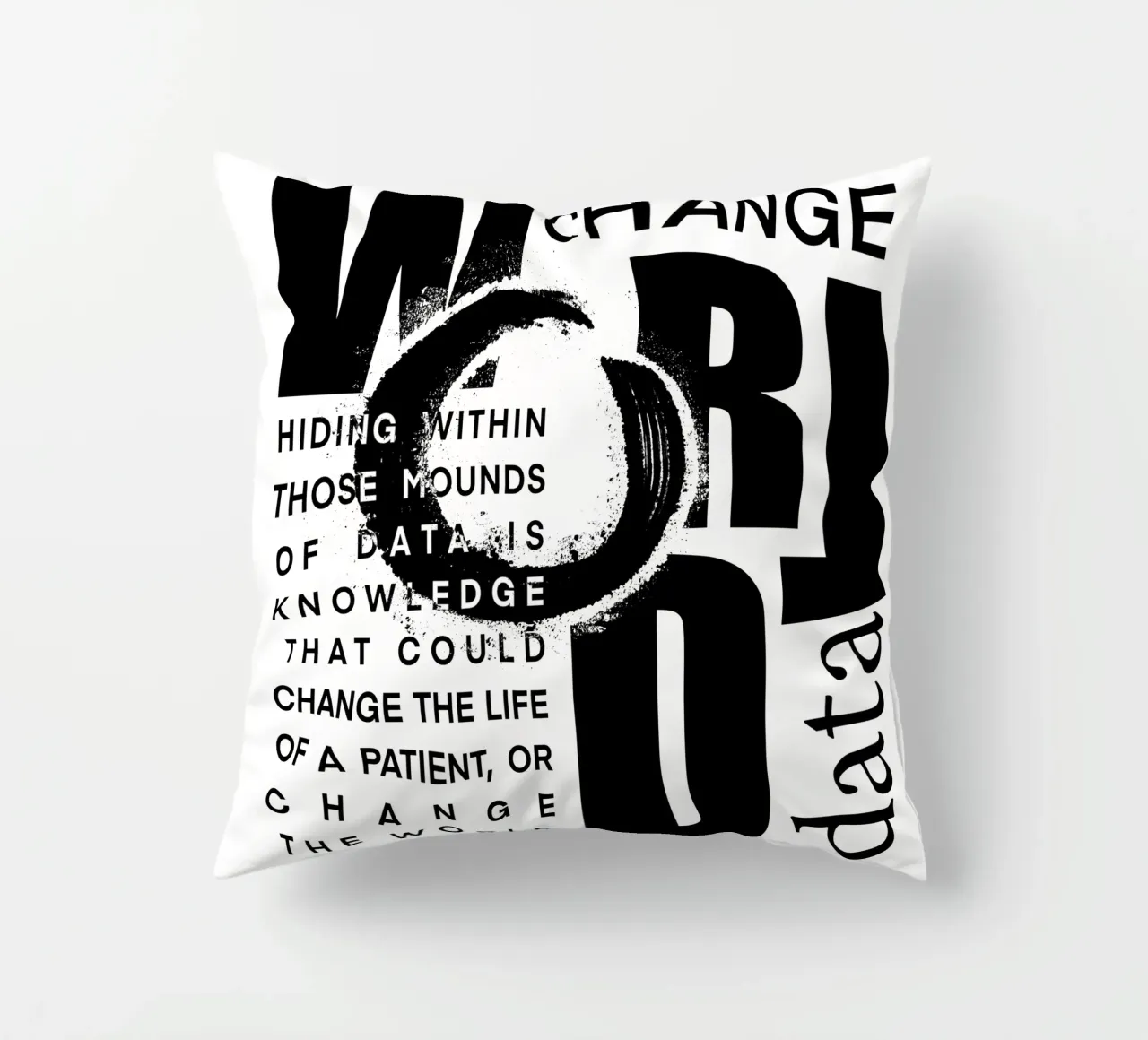 Data could change the world cuscino da LIMITED EDITION LETTERS