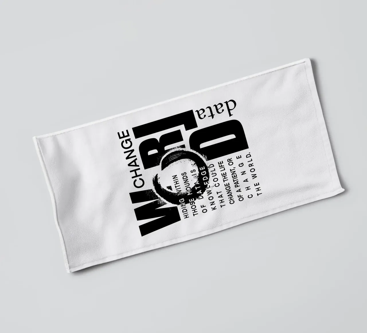 Data could change the world towel by LIMITED EDITION LETTERS