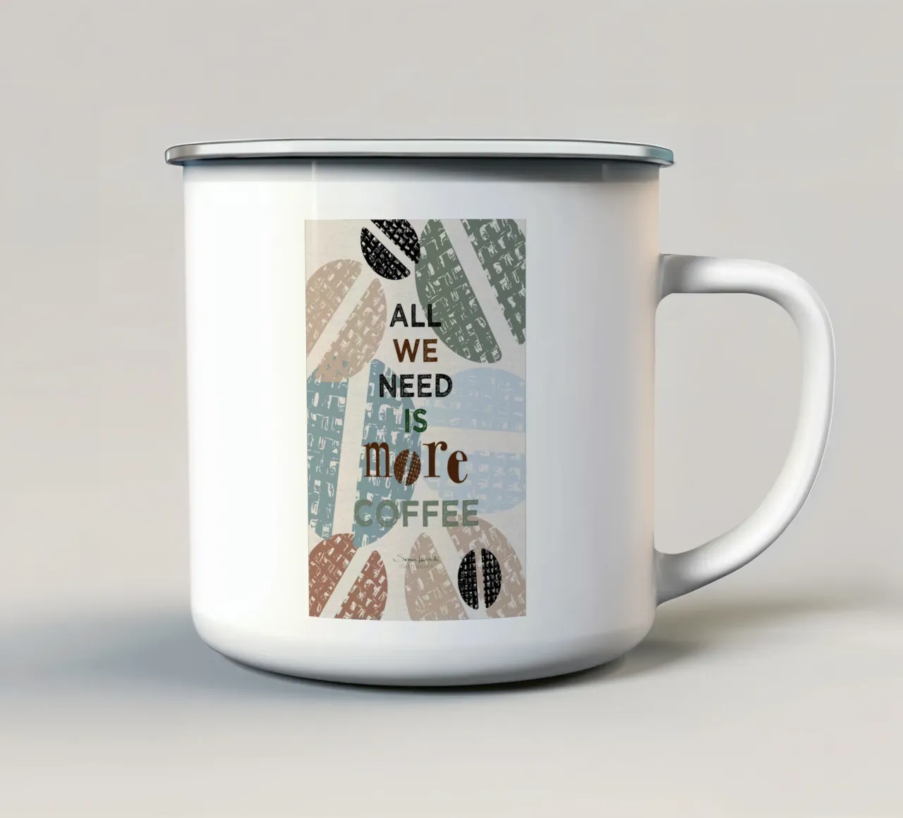 All we need is more coffee - koffie art print emaille mok van Art by Susana Miranda ilustración