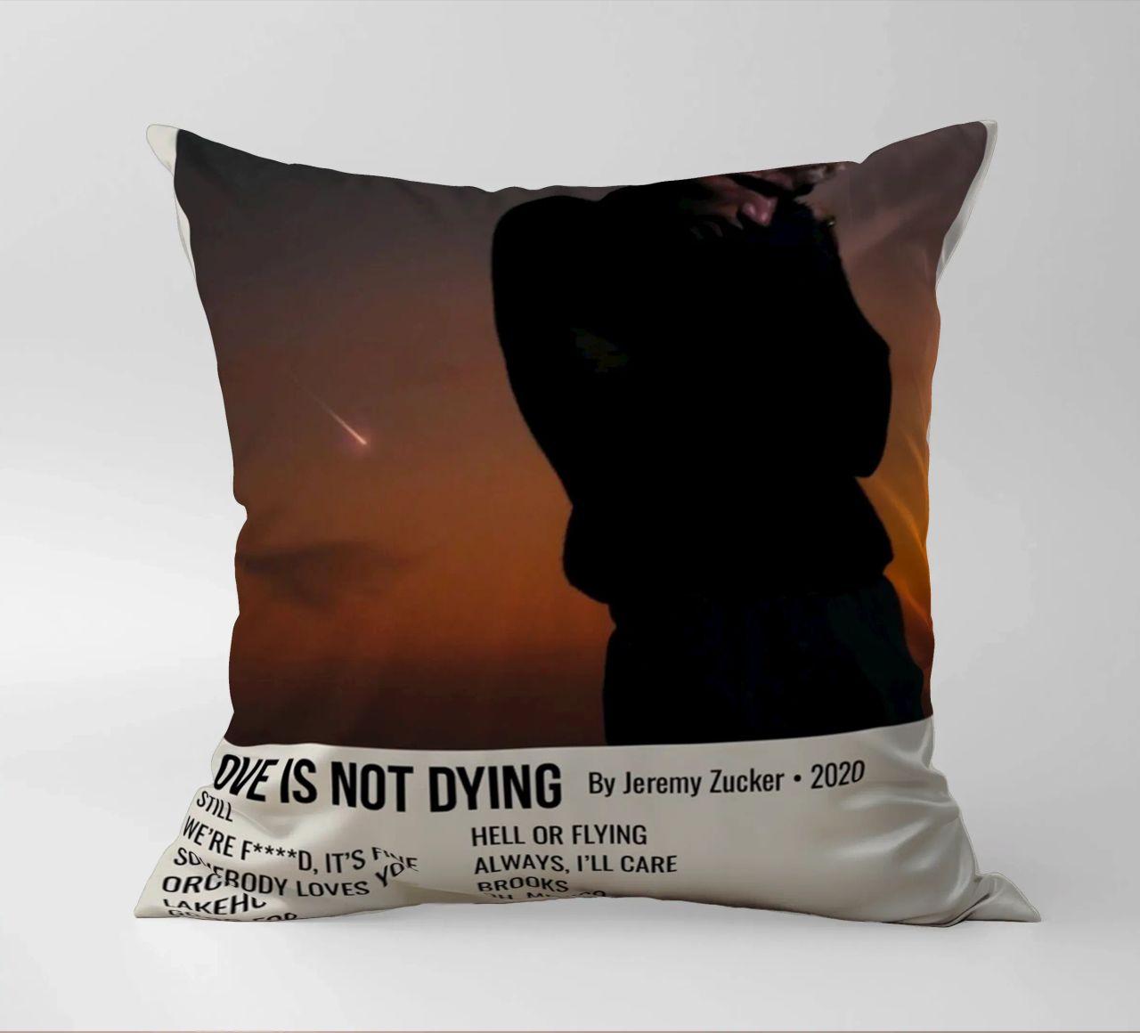 LOVE IS NOT DYING By Jeremy Zucker 2020 cuscino da SoundStudio