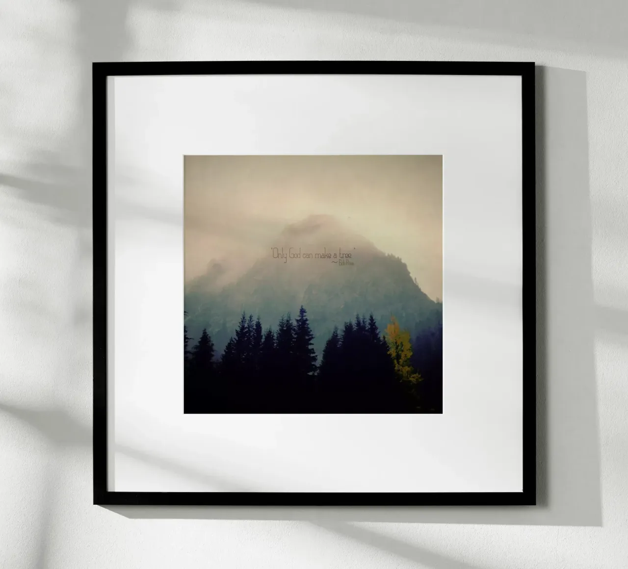 Only God Can Make A Tree poster da Robin Delean