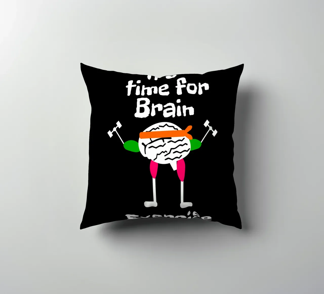 It's time for brain exercise cuscino da happieeagle