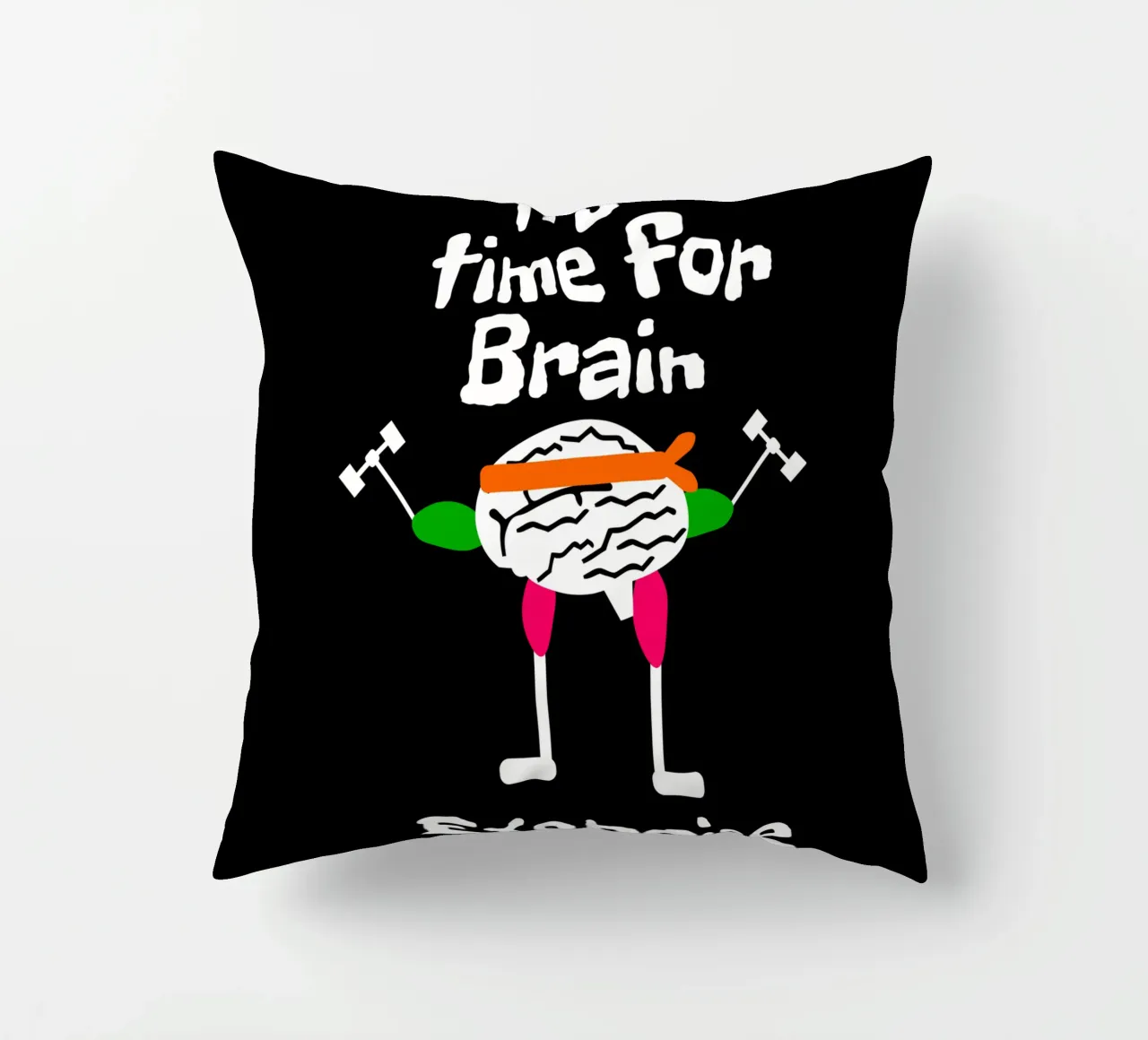It's time for brain exercise coussin de happieeagle