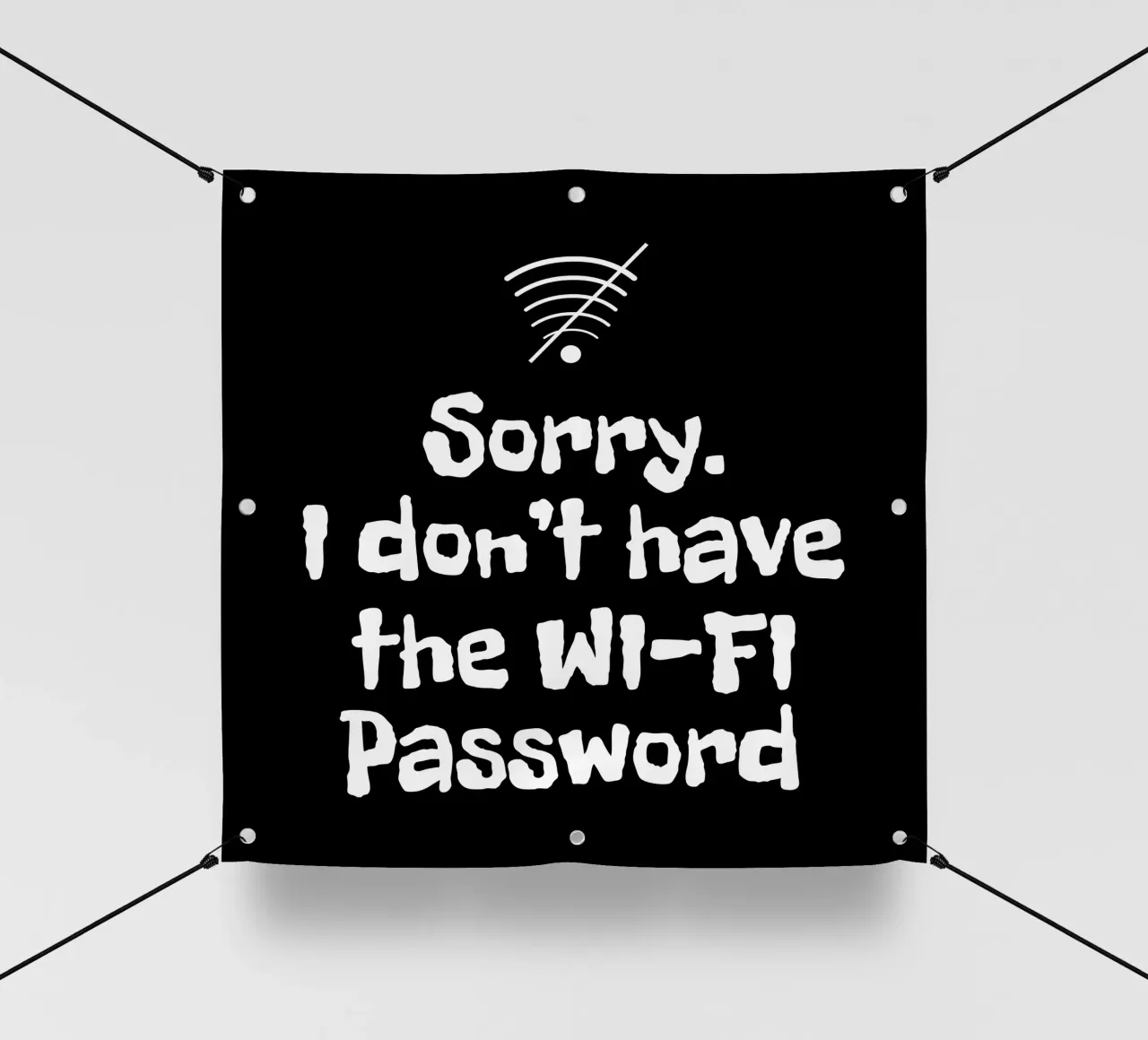 Sorry. I don't have the Wi-Fi password telo in pvc da happieeagle