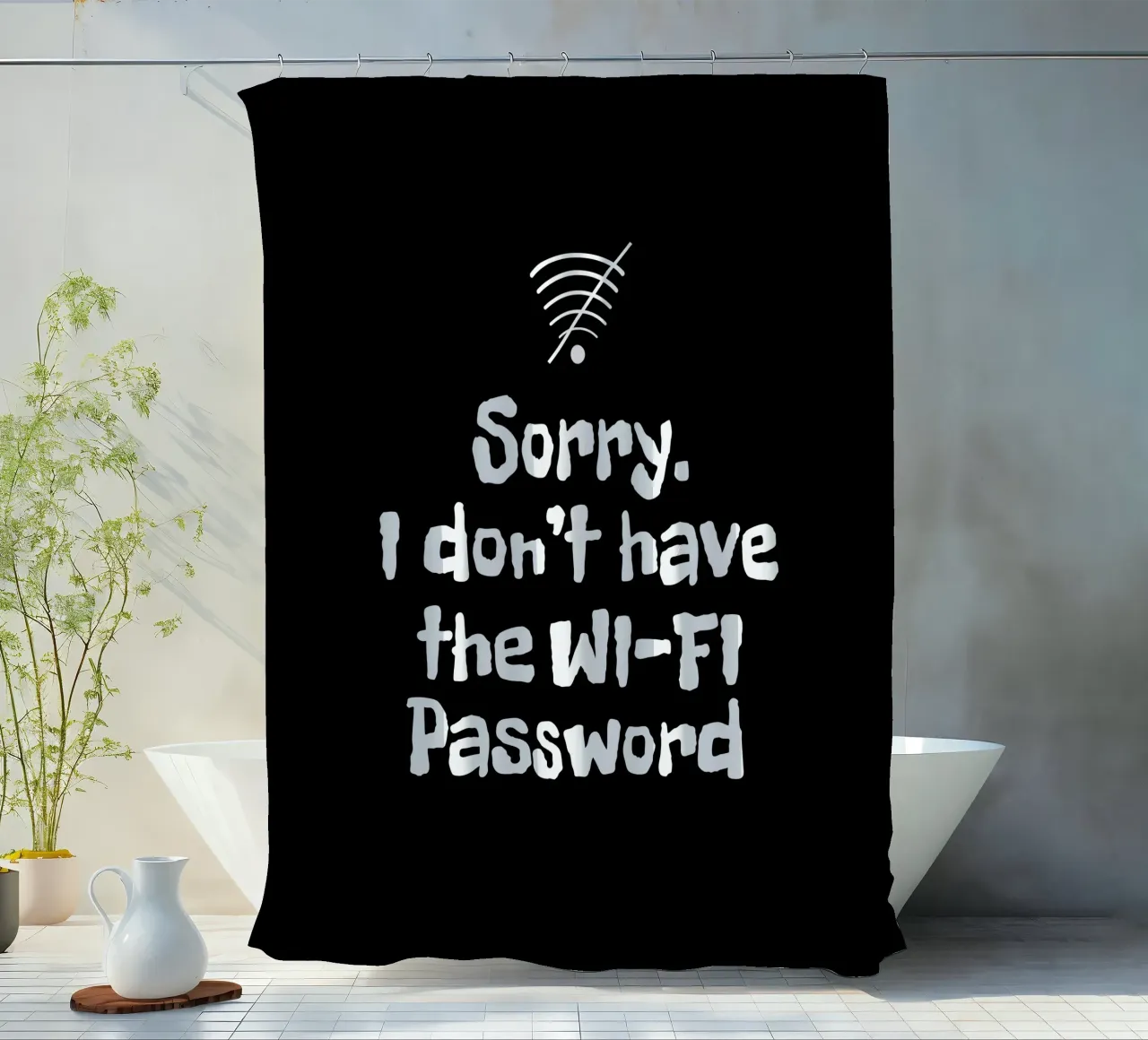 Sorry. I don't have the Wi-Fi password tenda da doccia da happieeagle