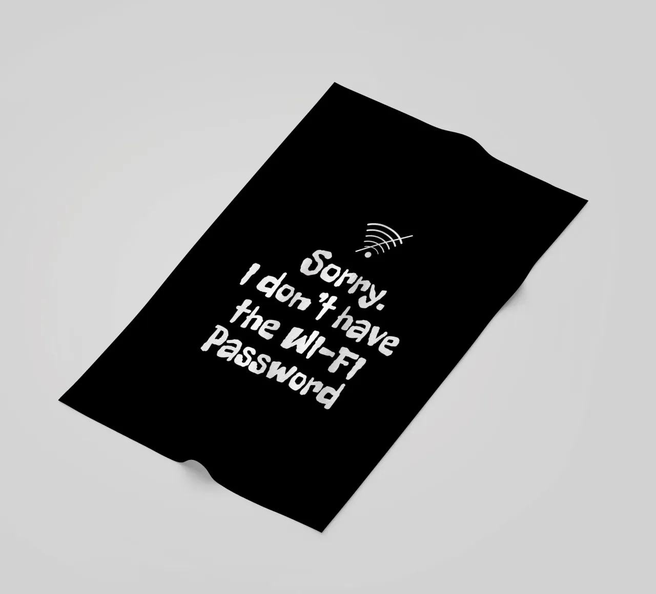 Sorry. I don't have the Wi-Fi password telo mare da happieeagle