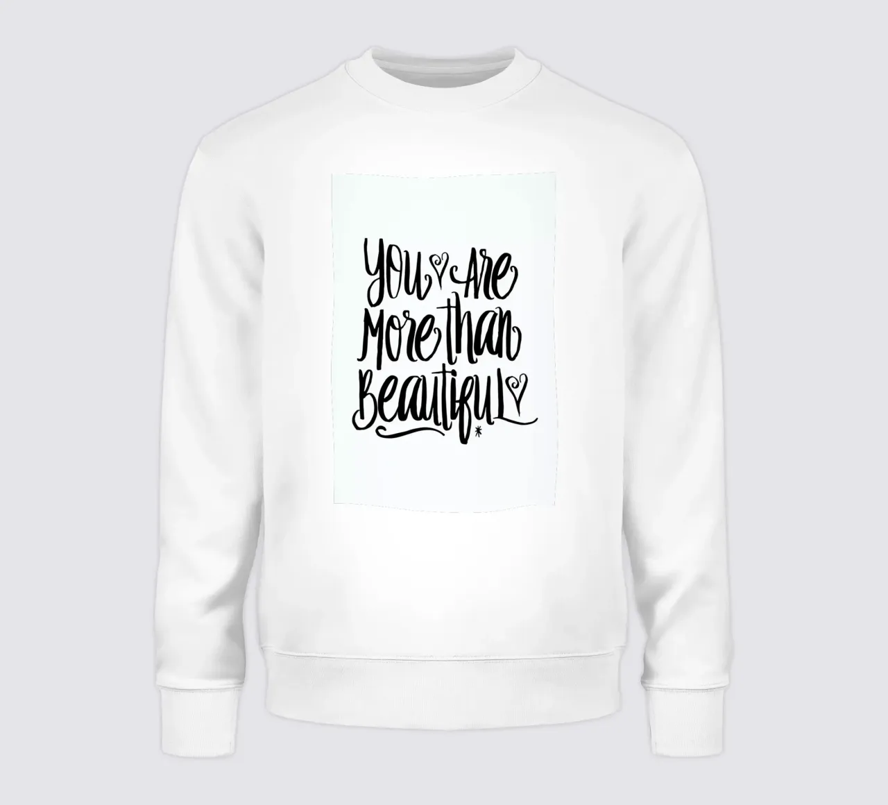You Are More Than Beautiful sweatshirt van Honeymoon Hotel