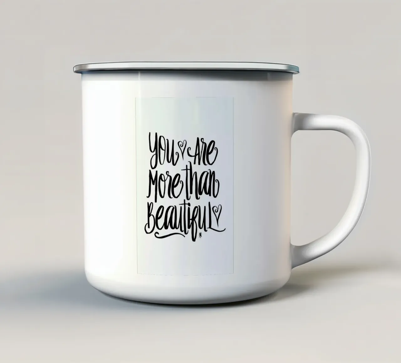 You Are More Than Beautiful enamel mug by Honeymoon Hotel