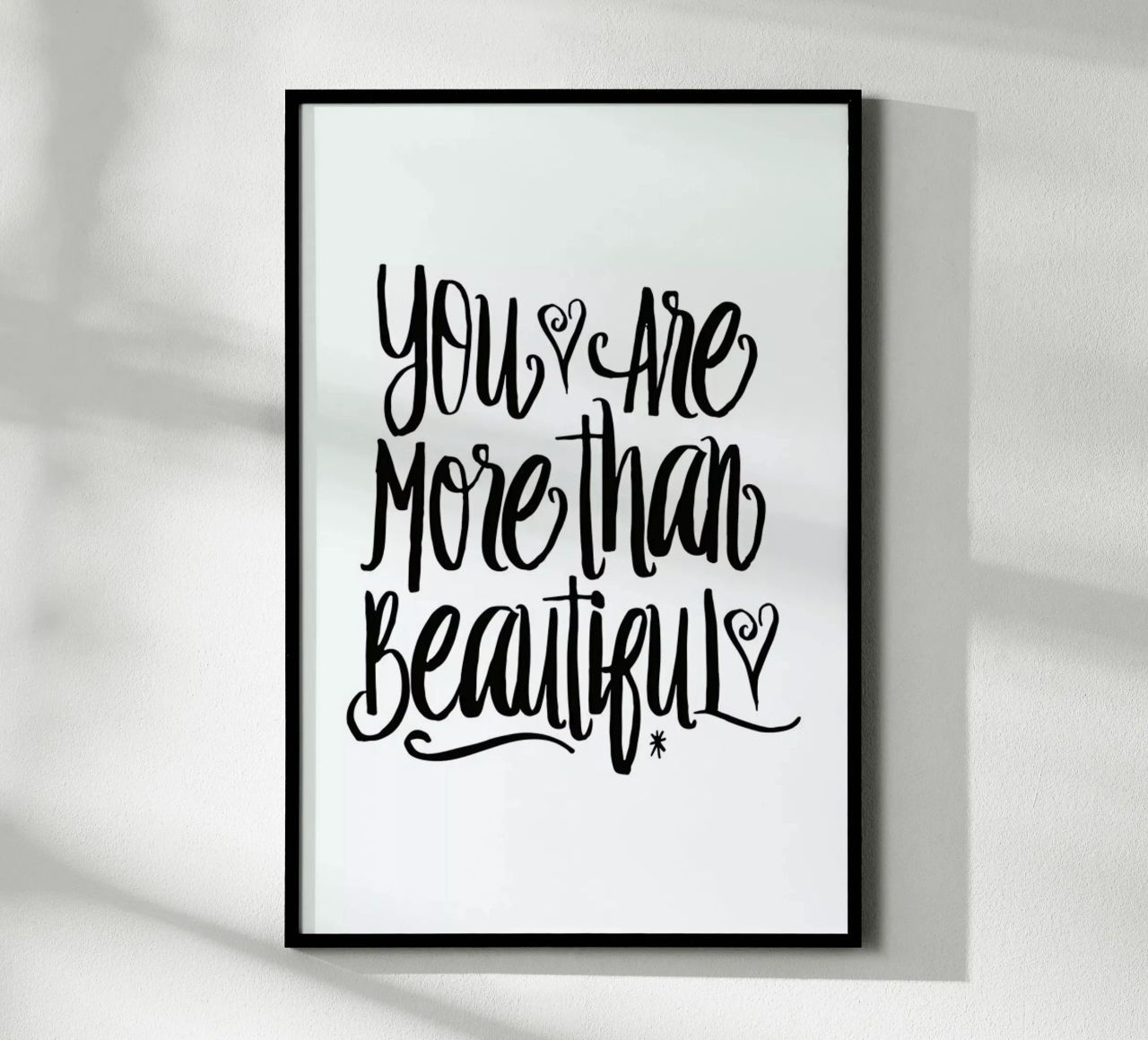 You Are More Than Beautiful Poster von Honeymoon Hotel