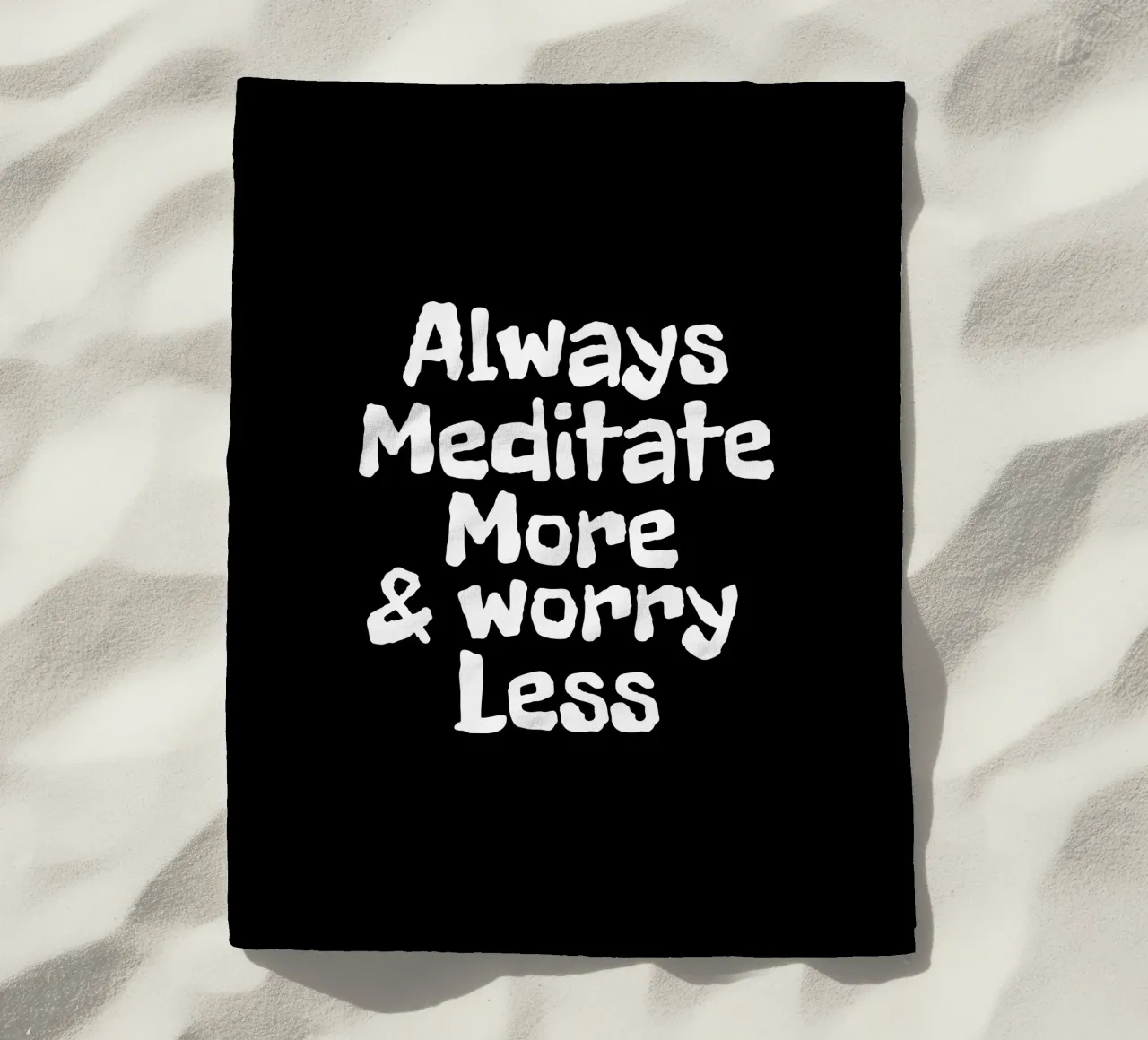 Always meditate more and worry less telo mare da happieeagle
