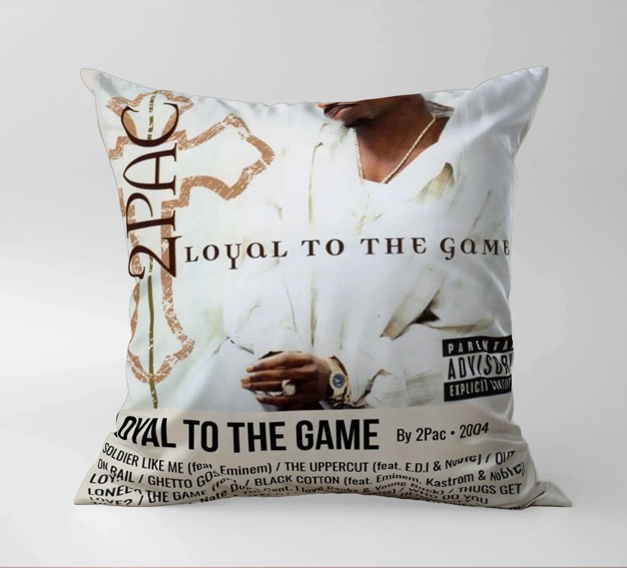 LOYAL TO THE GAME By 2Pac - 2004 cuscino da SoundStudio