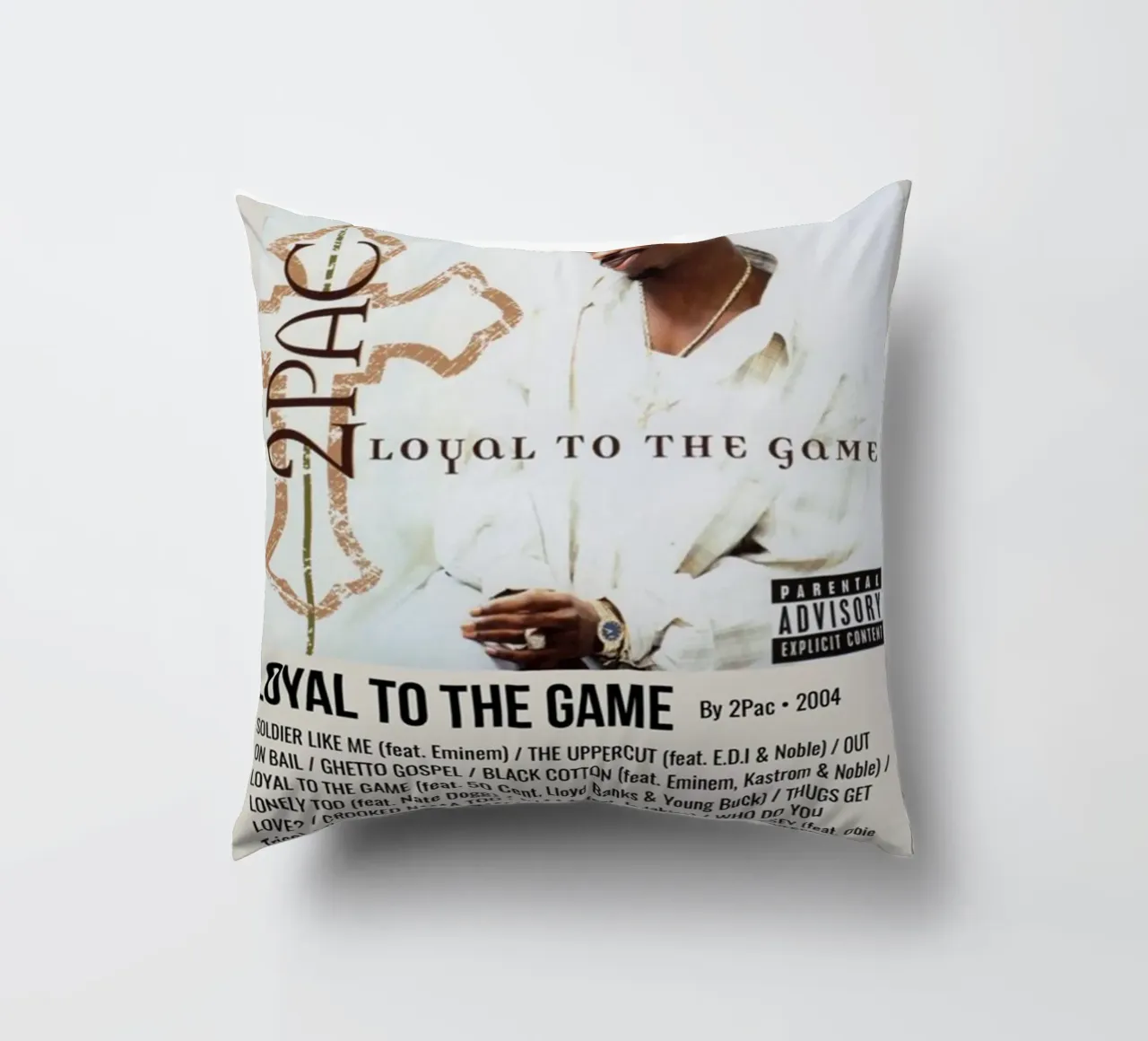 LOYAL TO THE GAME By 2Pac - 2004 cojín de SoundStudio