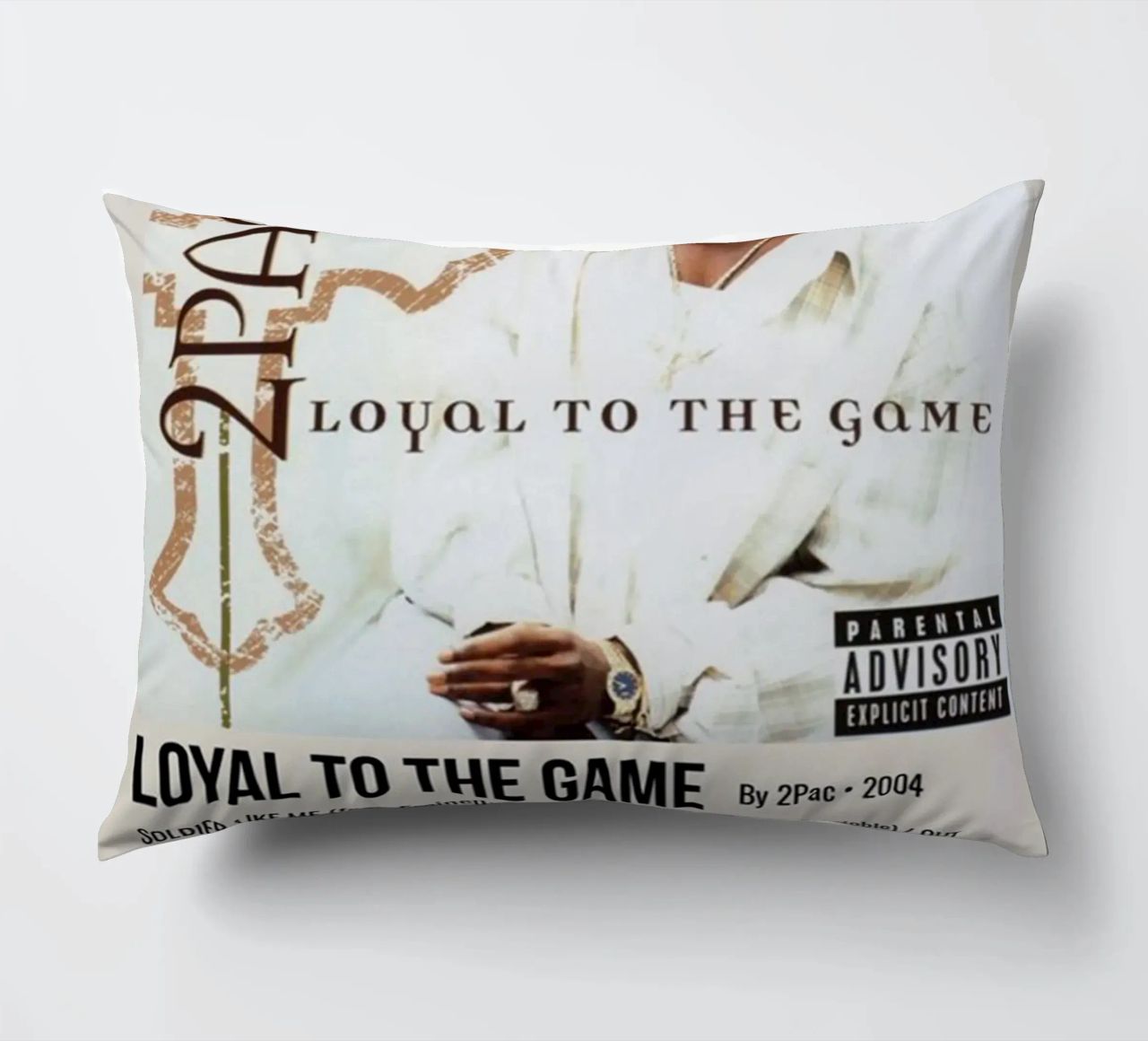 LOYAL TO THE GAME By 2Pac - 2004 cuscino da SoundStudio