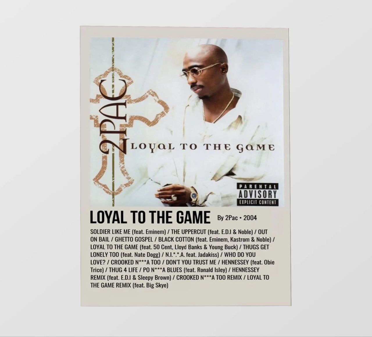 LOYAL TO THE GAME By 2Pac - 2004 pellicola backlit da SoundStudio