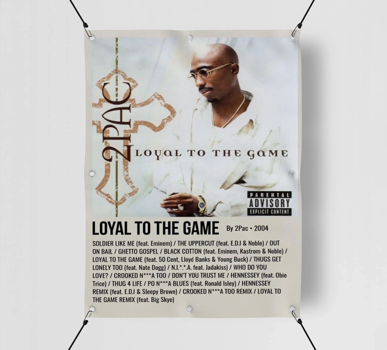 LOYAL TO THE GAME By 2Pac - 2004 telo in pvc da SoundStudio
