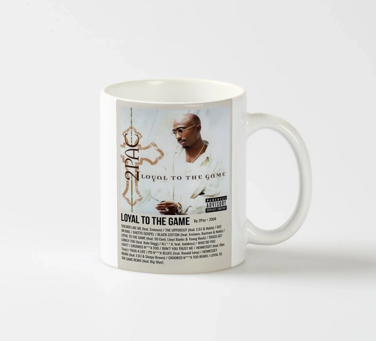 LOYAL TO THE GAME By 2Pac - 2004 tazza in ceramica da SoundStudio
