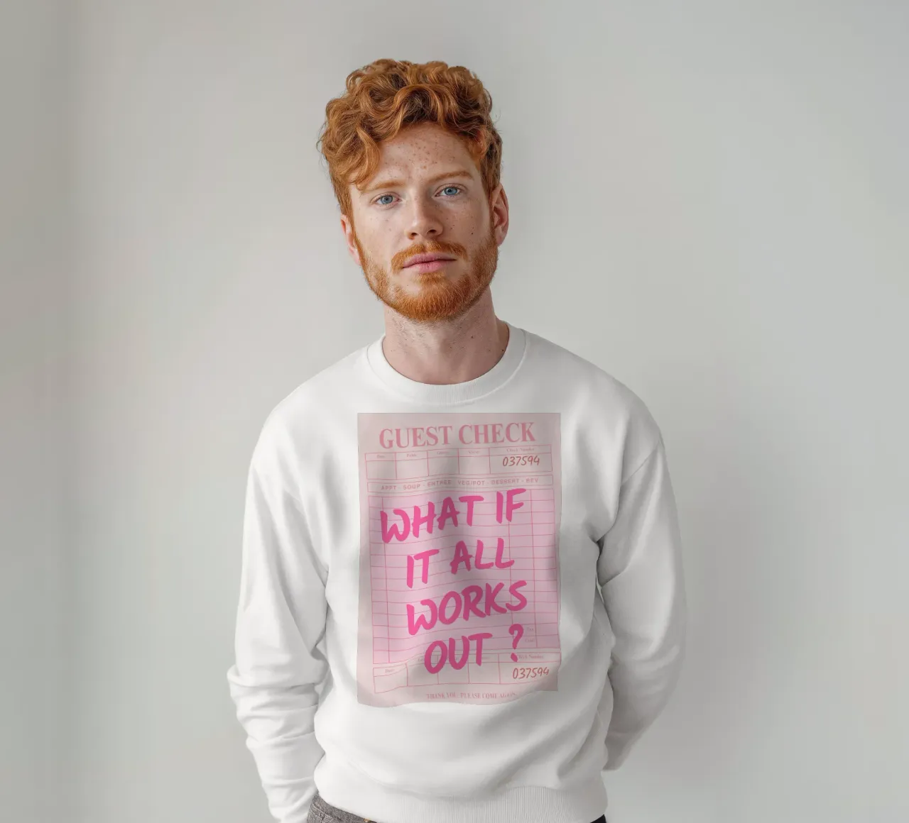 Guest Check, What If It All Works Out, Trendy Typography (en anglais) sweat de pdigitalprints