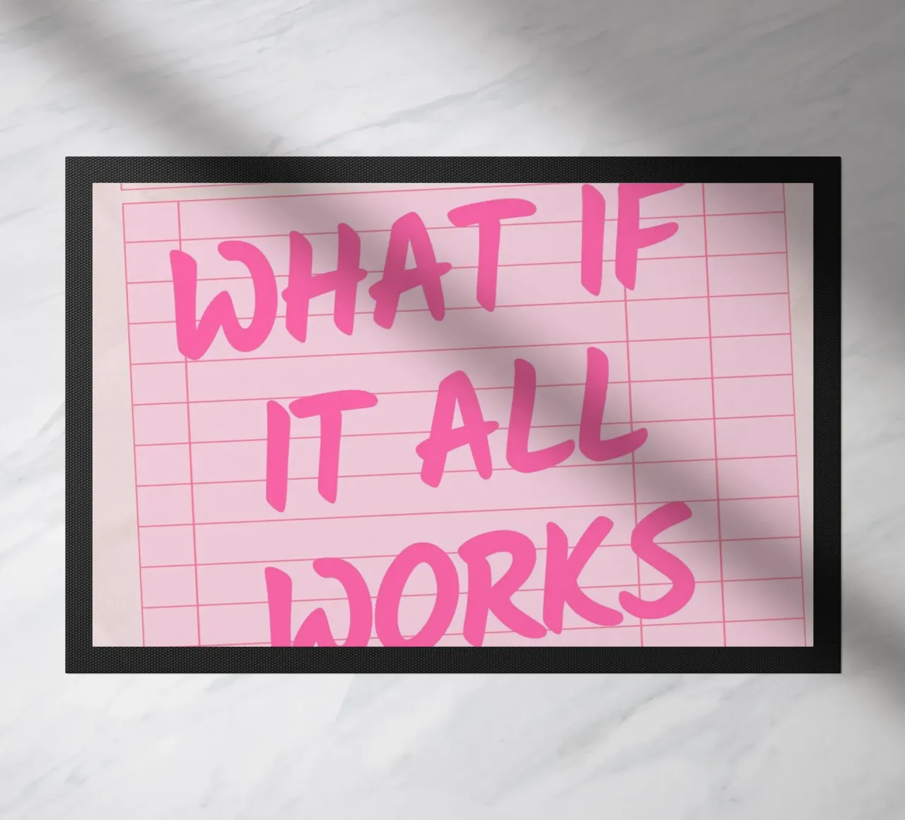 Guest Check,What If It All Works Out, Trendy Typography doormat by pdigitalprints