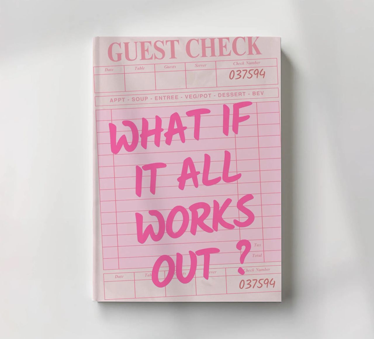 Guest Check,What If It All Works Out, Trendy Typography notebook by pdigitalprints