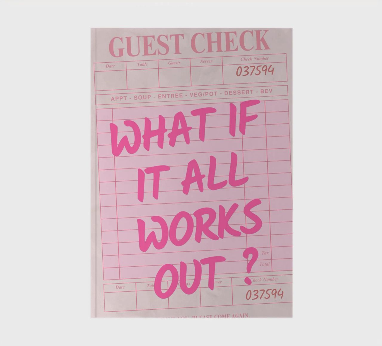 Guest Check,What If It All Works Out, Trendy Typography notebook by pdigitalprints