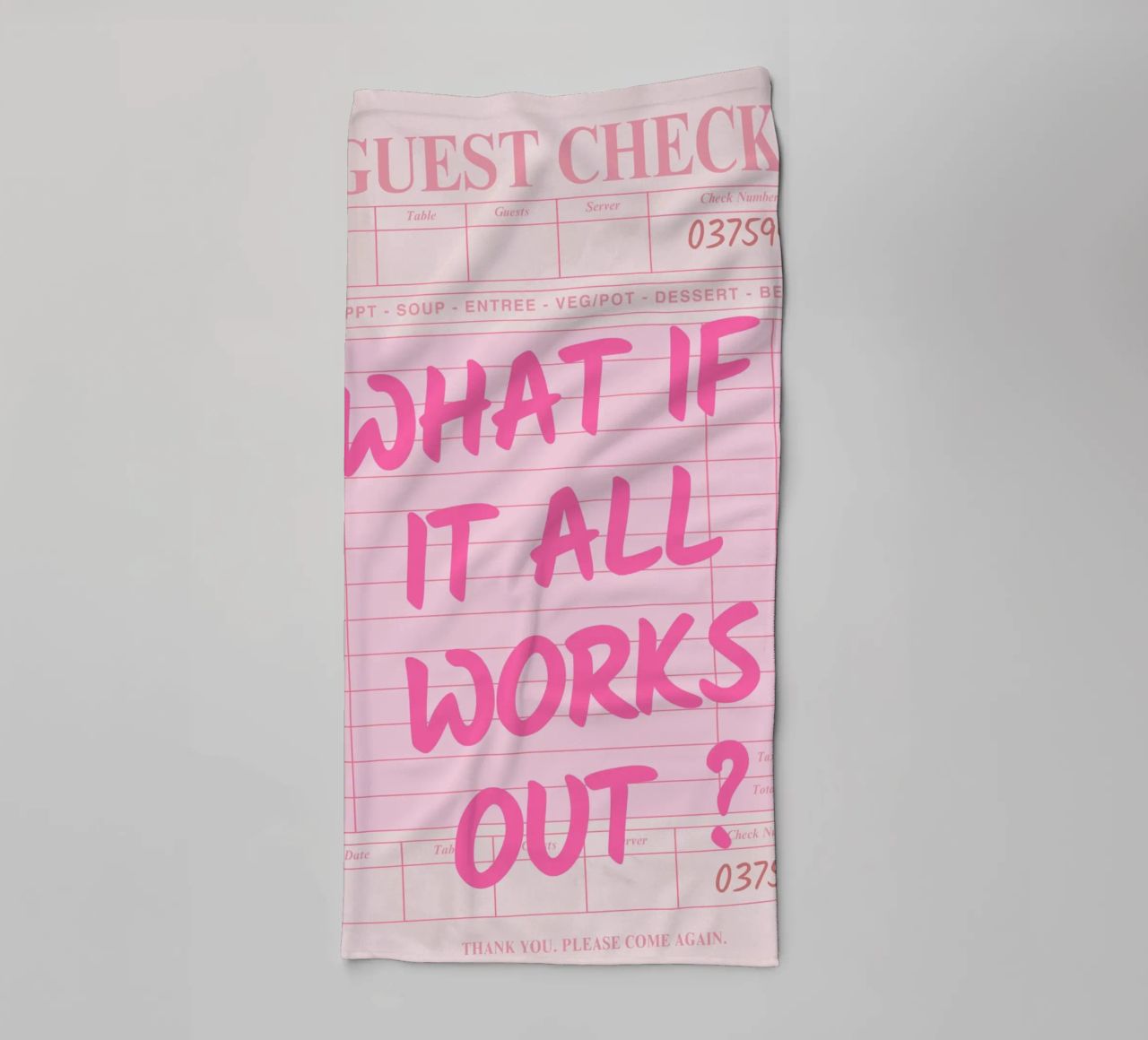 Guest Check,What If It All Works Out, Trendy Typography towel by pdigitalprints